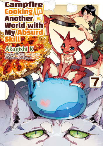 Campfire Cooking in Another World with My Absurd Skill #7 (manga)