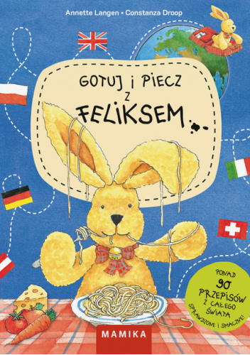 Gotuj i piecz z Feliksem