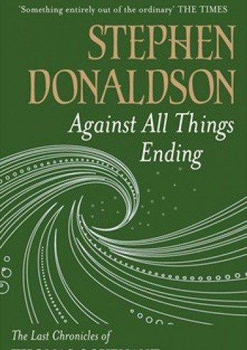 Against All Things Ending