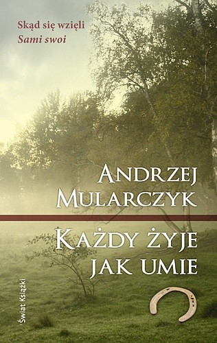 Każdy żyje jak umie
