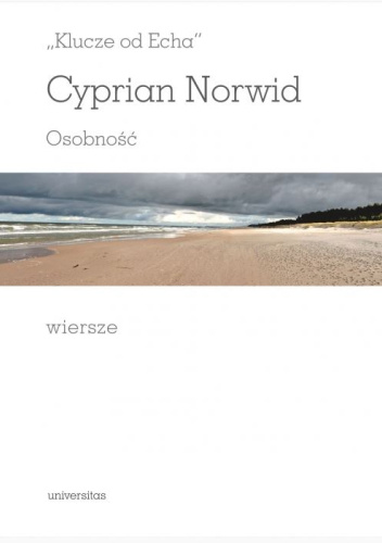„Klucze od Echa”. Osobność. Wiersze