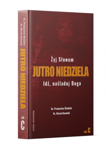 Jutro Niedziela - Rok C