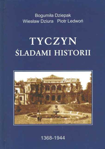 Tyczyn śladami historii 1368-1944