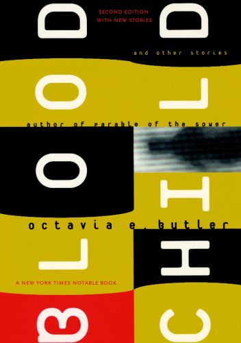 Bloodchild and Other Stories