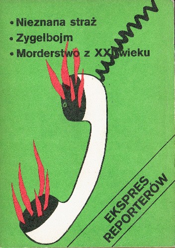 Nieznana straż. Zygelbojm. Morderstwo z XXI wieku