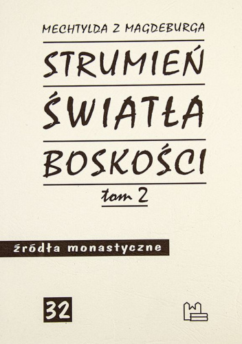 Strumień światła Boskości. Tom 2