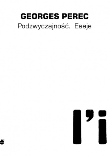 Podzwyczajność. Eseje