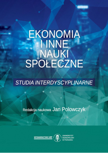 Ekonomia i inne nauki społeczne. Studia interdyscyplinarne