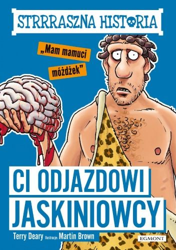Ci odjazdowi jaskiniowcy