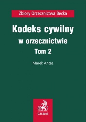 Kodeks cywilny w orzecznictwie. Tom 2