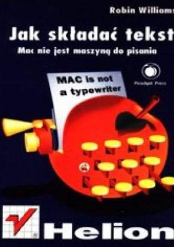 Jak składać tekst. MAC nie jest maszyną do pisania