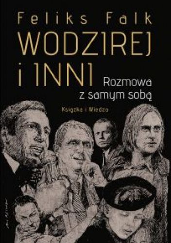 Wodzirej i inni. Rozmowa z samym sobą