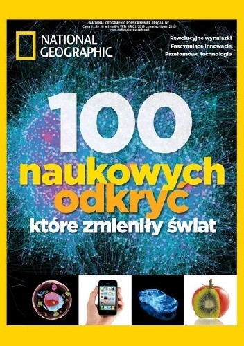 National Geographic. 100 naukowych odkryć, które zmieniły świat