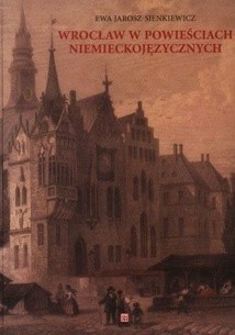 Wrocław w powieściach niemieckojęzycznych