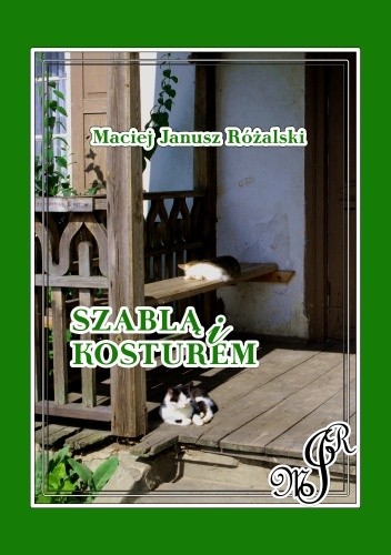 Szablą i kosturem