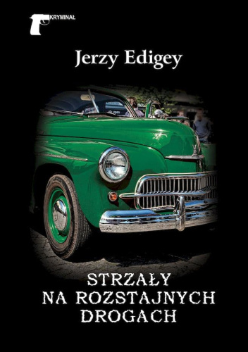 Strzały na rozstajnych drogach