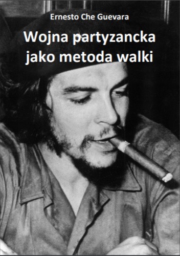 Wojna partyzancka jako metoda walki