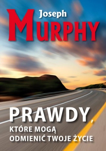 Prawdy, które mogą odmienić twoje życie