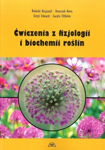 Ćwiczenia z fizjologii i biochemii roślin
