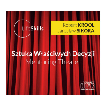 Sztuka Właściwych Decyzji – Mentoring Theater