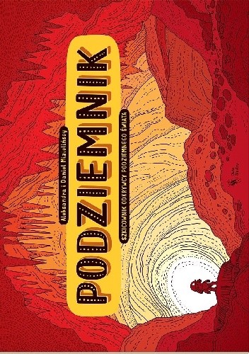 Podziemnik. Szkicownik odkrywcy podziemnego świata