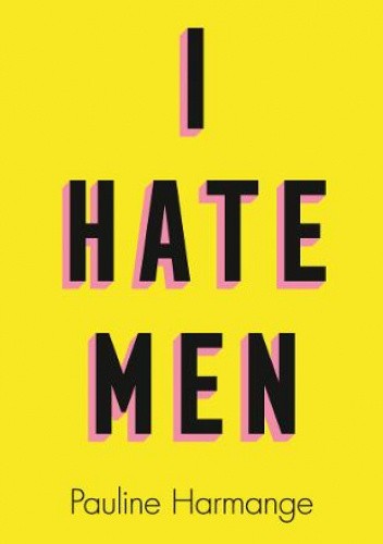 I Hate Men