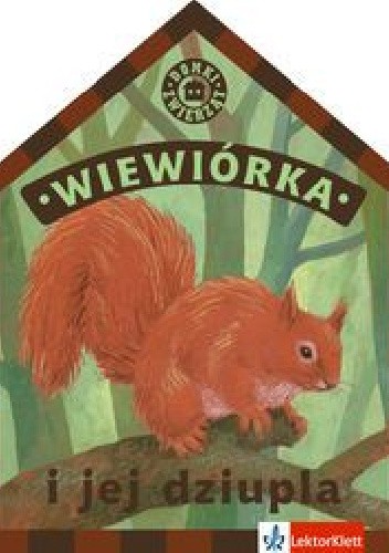 Wiewiórka i jej dziupla