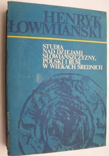 Studia nad dziejami Słowiańszczyzny, Polski i Rusi w wiekach średnich