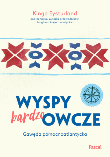 Wyspy bardzo Owcze. Gawęda północnoatlantycka