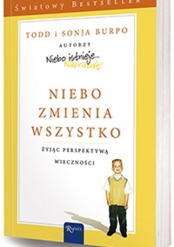 Niebo zmienia wszystko. Żyjąc perspektywą wieczności