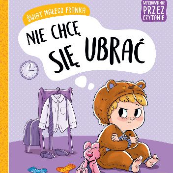Nie chcę się ubrać