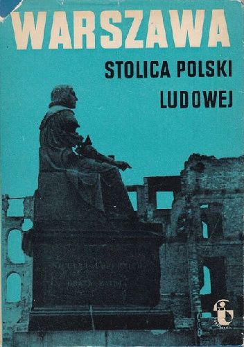 Warszawa stolica Polski Ludowej: Zeszyt 2
