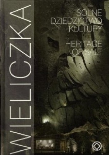 Solne dziedzictwo kultury / Heritage of salt