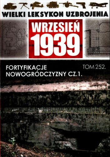 Fortyfikacje Nowogródczyzny t.1