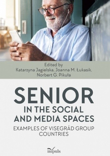 Senior in the social and media spaces . Examples of Visegrád Group countries