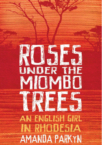 Roses under the Miombo Trees