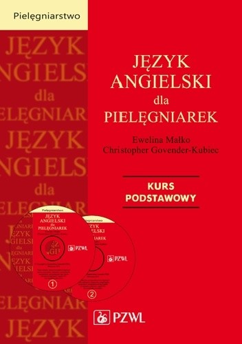 Język angielski dla pielęgniarek. Kurs podstawowy