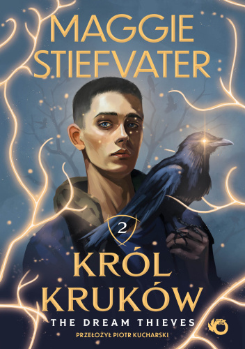 Król Kruków. The Dream Thieves