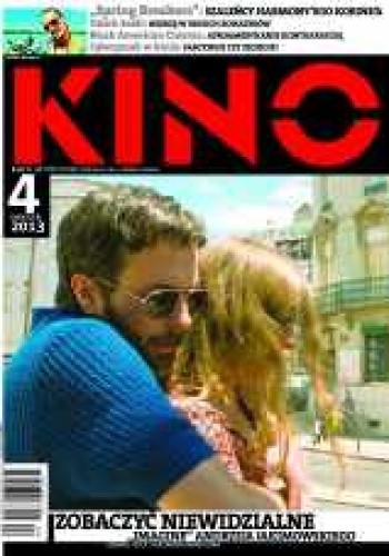 Kino, nr 4 / kwiecień 2013