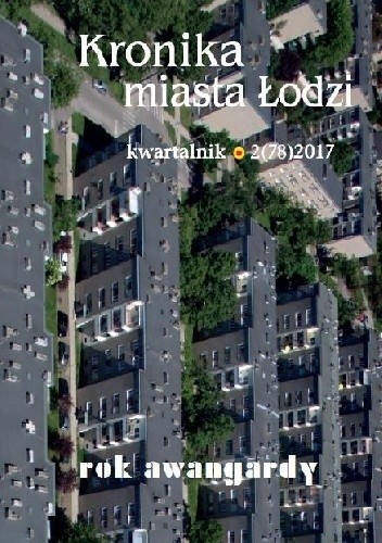 Kronika Miasta Łodzi 2 (78)/2017