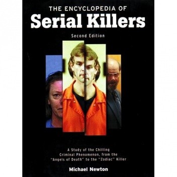 The Encyclopedia of Serial Killers