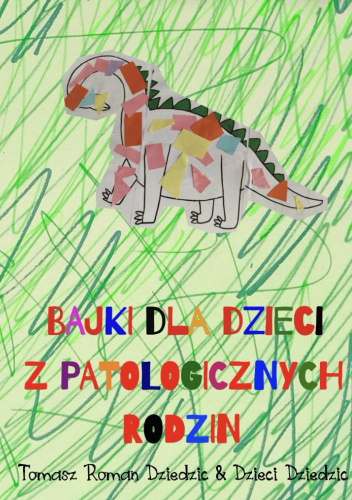 Bajki dla dzieci z patologicznych rodzin