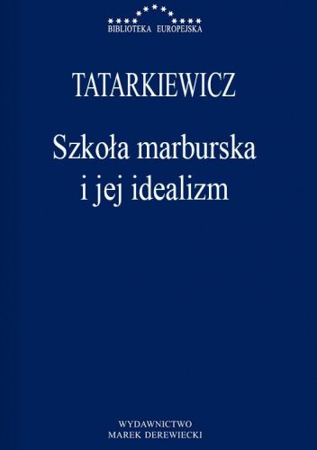 Szkoła marburska i jej idealizm