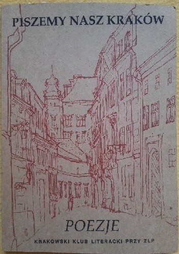 Piszemy nasz Kraków. Poezje