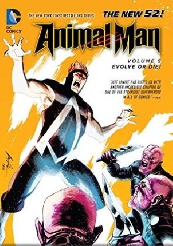 Animal Man 05: Evolve or Die!