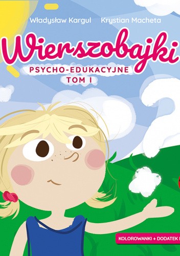 Wierszobajki Psychoedukacyjne. Tom 1