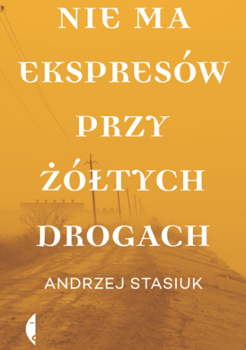 Nie ma ekspresów przy żółtych drogach