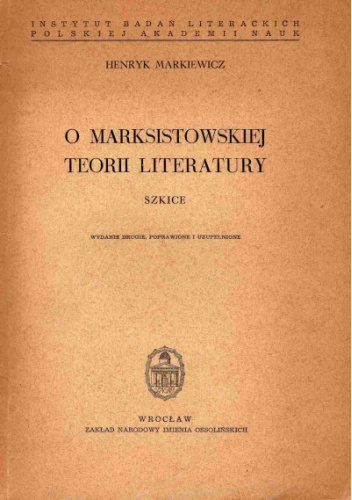 O marksistowskiej teorii literatury: szkice