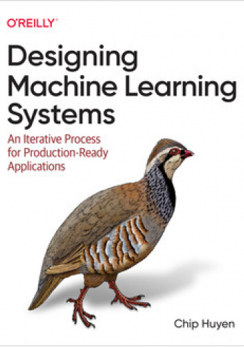 Designing Machine Learning Systems