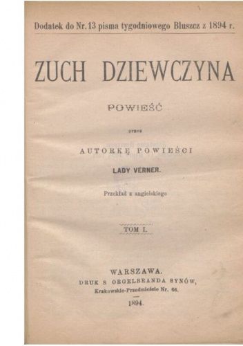 Zuch dziewczyna. Powieść. T. 1